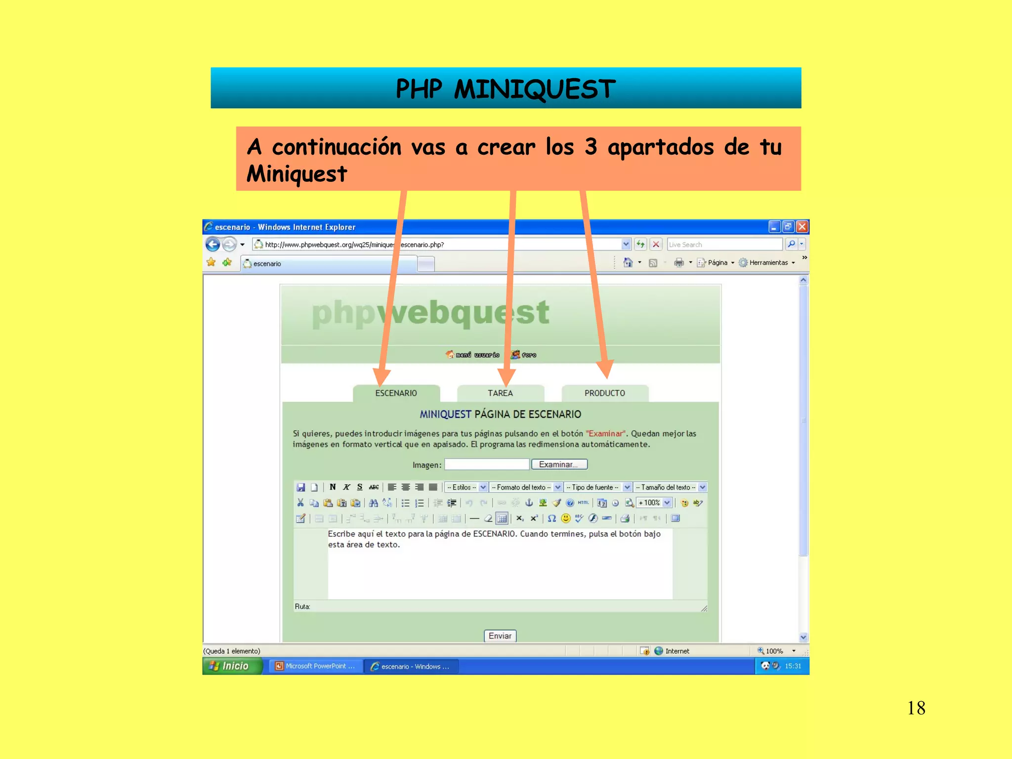 PHP MINIQUEST A continuación vas a crear los 3 apartados de tu Miniquest 