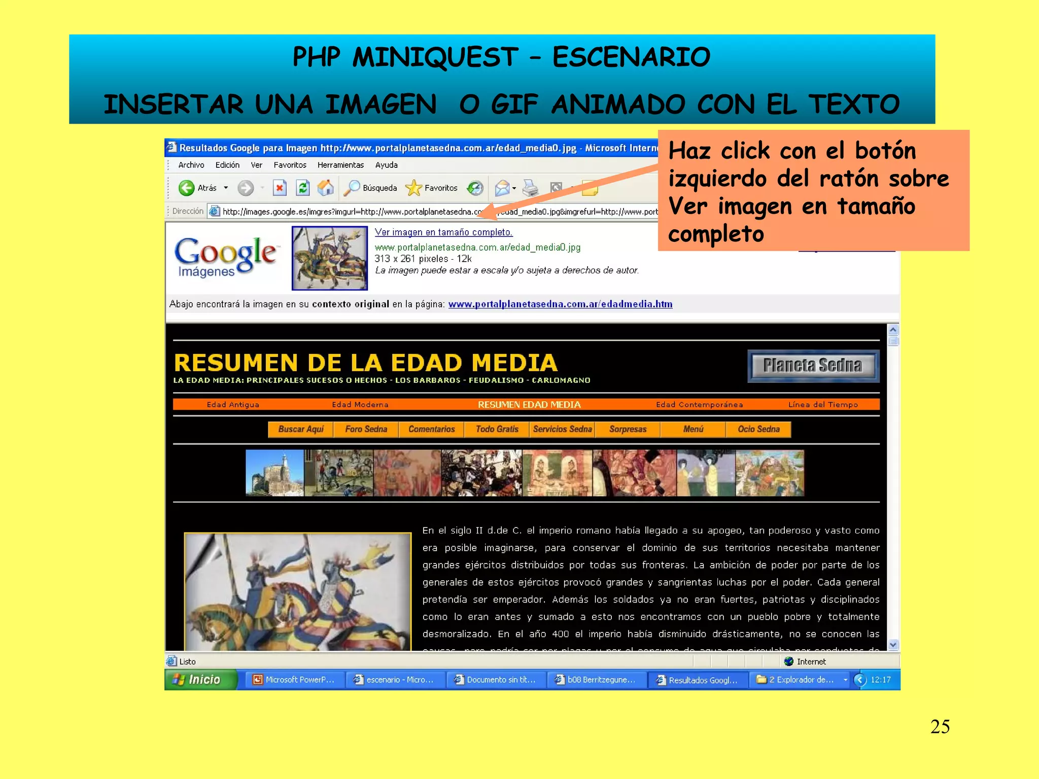 Haz click con el botón izquierdo del ratón sobre Ver imagen en tamaño completo PHP MINIQUEST – ESCENARIO INSERTAR UNA IMAGEN  O GIF ANIMADO CON EL TEXTO 