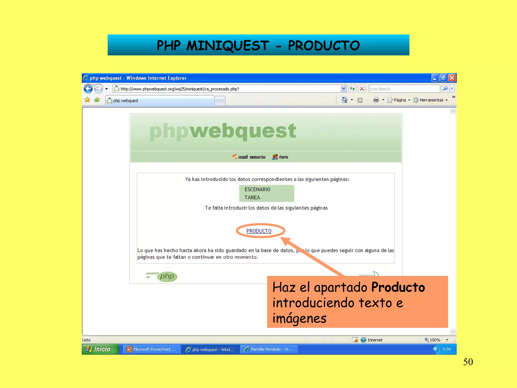 PHP MINIQUEST - PRODUCTO Haz el apartado  Producto  introduciendo texto e imágenes 