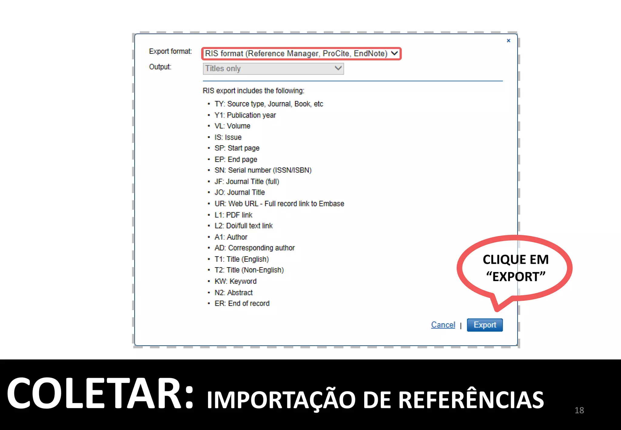 18	
  
PRONTO!	
  	
  
AS	
  REFERÊNCIAS	
  FORAM	
  
IMPORTADAS	
  
COLETAR:	
  IMPORTAÇÃO	
  DE	
  REFERÊNCIAS	
  
 