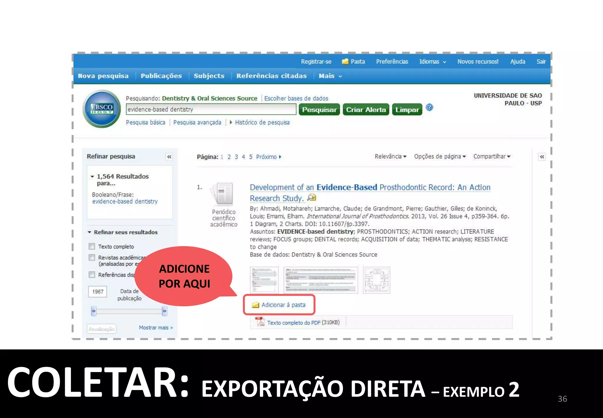 INSTALE	
  O	
  CAPTURE	
  
PARA	
  FACILITAR	
  A	
  
CAPTURA	
  DAS	
  REFERÊNCIAS	
  
PELO	
  GOOGLE	
  ACADÊMICO	
  
36	
  
COLETAR:	
  INSTALE	
  O	
  CAPTURE	
  
	
  
 