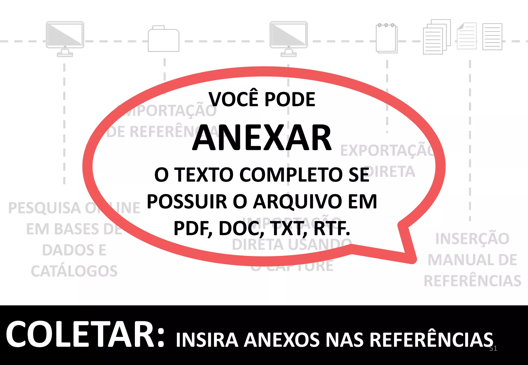 SELECIONE	
  A	
  OPÇÃO	
  
PubMed	
  (NLM)	
  
51	
  
COLETAR:	
  PESQUISA	
  ONLINE	
  
	
  
 