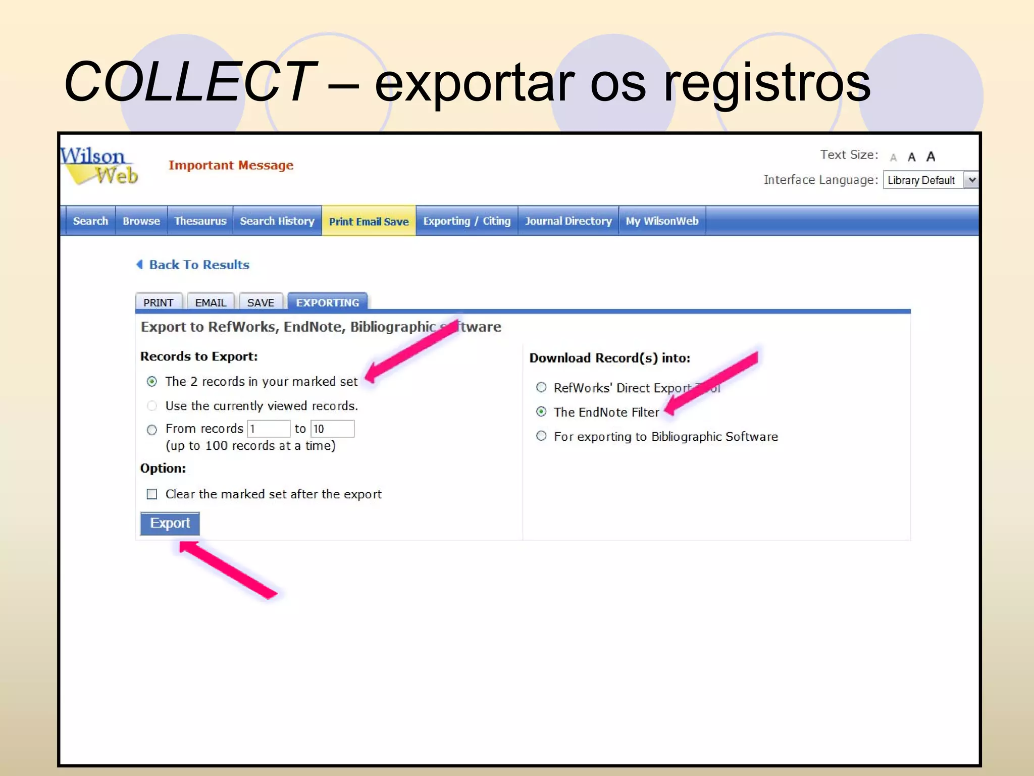 COLLECT – exportar os registros
 