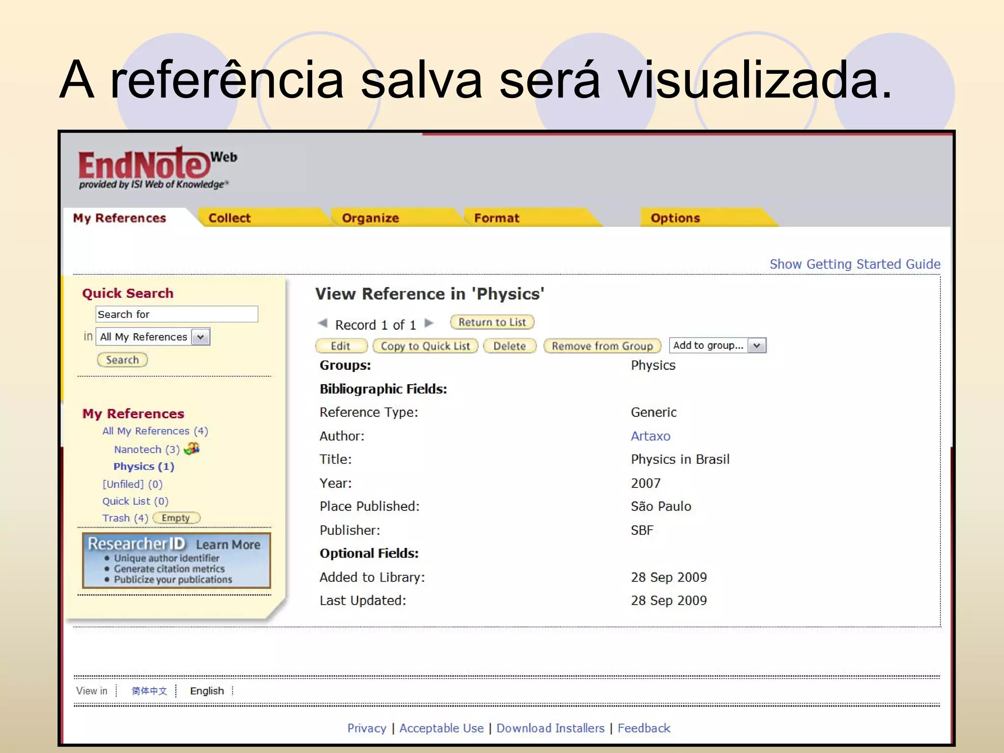 A referência salva será visualizada.
 