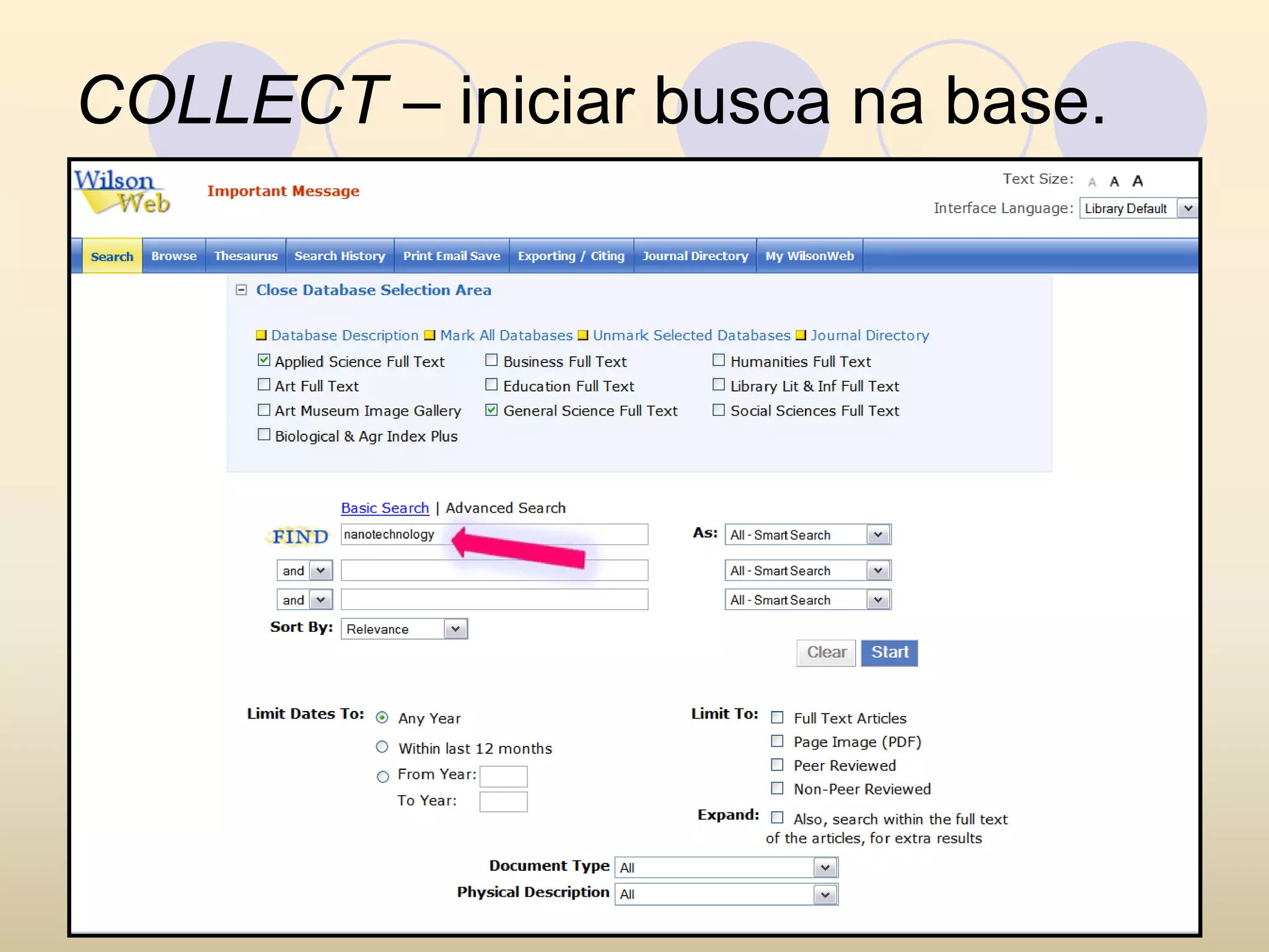 COLLECT – iniciar busca na base.
 