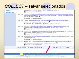 COLLECT – salvar selecionados
 