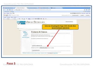 Una vez desplegada haga click donde dice SELECCIONAR ARCHIVOPaso 5