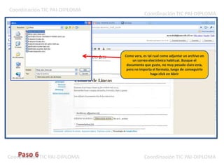 Como vera, es tal cual como adjuntar un archivo en un correo electrónico habitual. Busque el documento que guste, no muy pesado claro esta, pero no importa el formato, luego de conseguirlo haga click en AbrirPaso 6