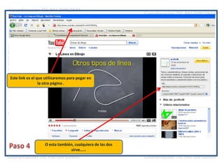 Este link es el que utilizaremos para pegar en la otra página .O esta también, cualquiera de las dos sirve……Paso 4