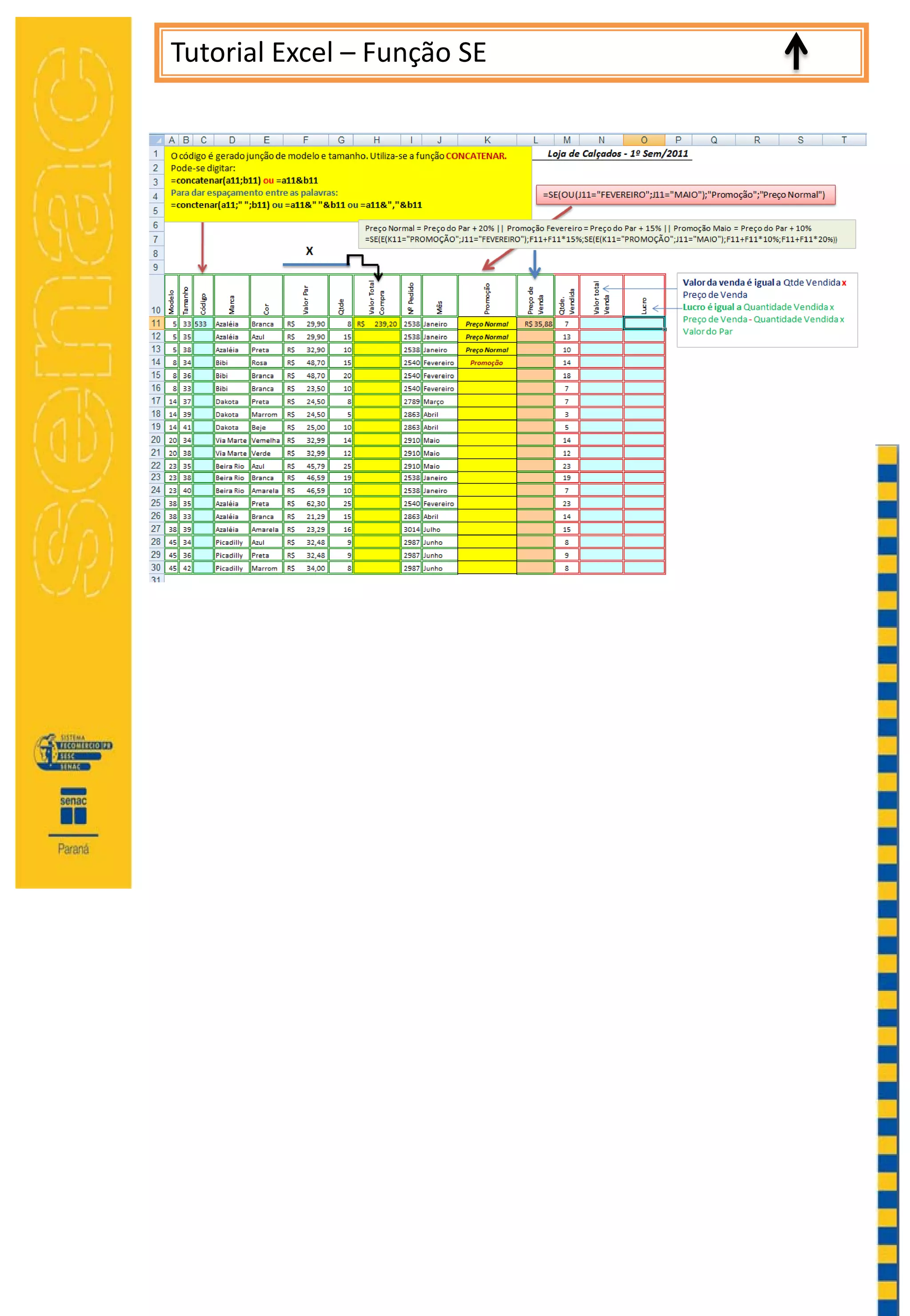Tutorial Excel – Função SE
 