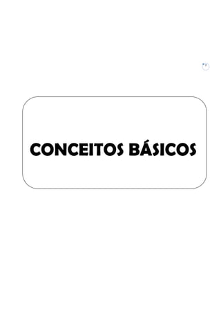 7
CONCEITOS BÁSICOS
 