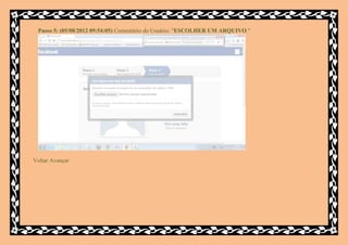 Passo 5: (05/08/2012 09:54:05) Comentário do Usuário: "ESCOLHER UM ARQUIVO."




Voltar Avançar
 
