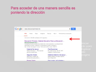Hacer
clic para
ingresar
ala
pagina