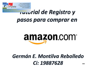 Tutorial registro y compras en Amazon.com German Montilva