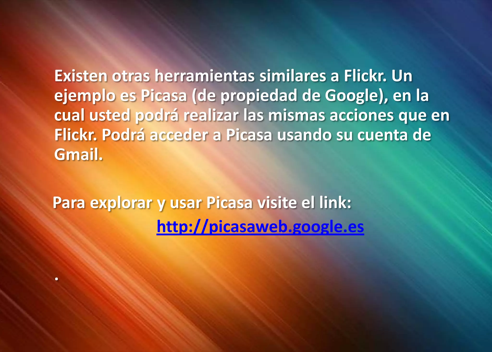 Agregarles etiquetas (tags) y una descripción. 