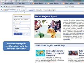 If you are looking for a
specific project, write the
name and search for it