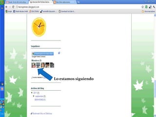 Lo estamos siguiendo