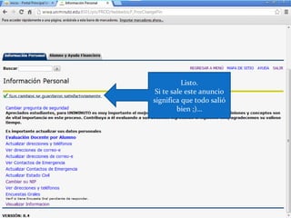 Listo.
 Si te sale este anuncio
significa que todo salió
         bien ;)…
 