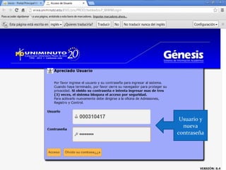 Usuario y
  nueva
contraseña
 
