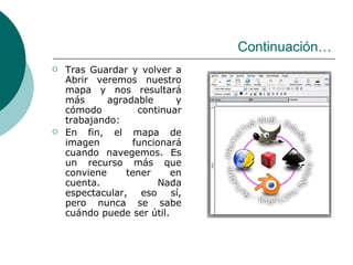 Continuación… Tras Guardar y volver a Abrir veremos nuestro mapa y nos resultará más agradable y cómodo continuar trabajando: En fin, el mapa de imagen funcionará cuando navegemos. Es un recurso más que conviene tener en cuenta. Nada espectacular, eso sí, pero nunca se sabe cuándo puede ser útil. 