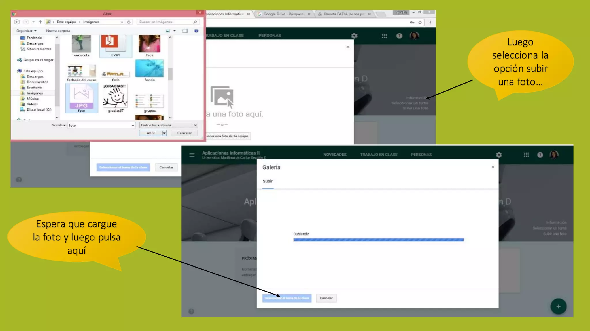 Espera que cargue
la foto y luego pulsa
aquí
Luego
selecciona la
opción subir
una foto…
 