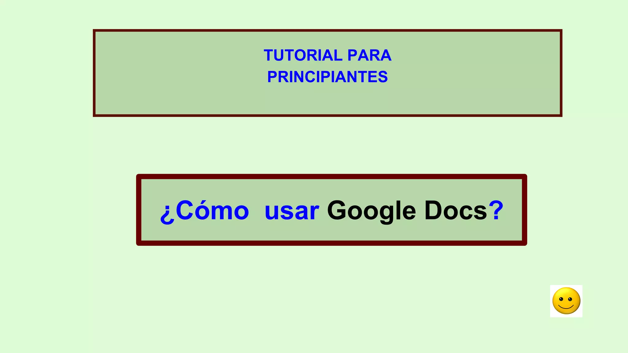 Tutorial Google docs; Drive para principiantes | PDF