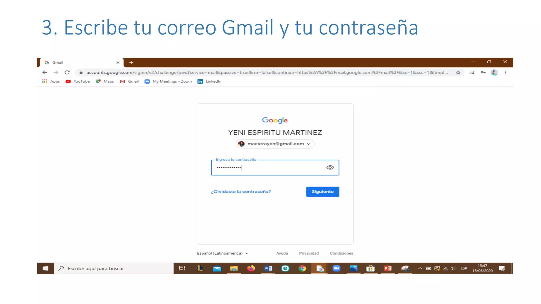 3. Escribe tu correo Gmail y tu contraseña
 