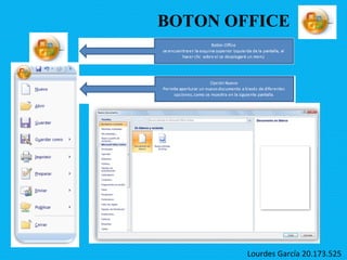 Lourdes García 20.173.525 BOTON OFFICE 