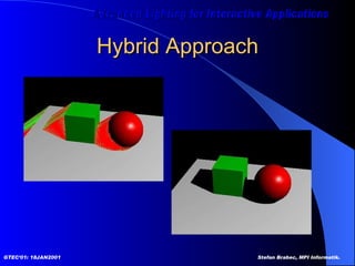 Hybrid Approach 