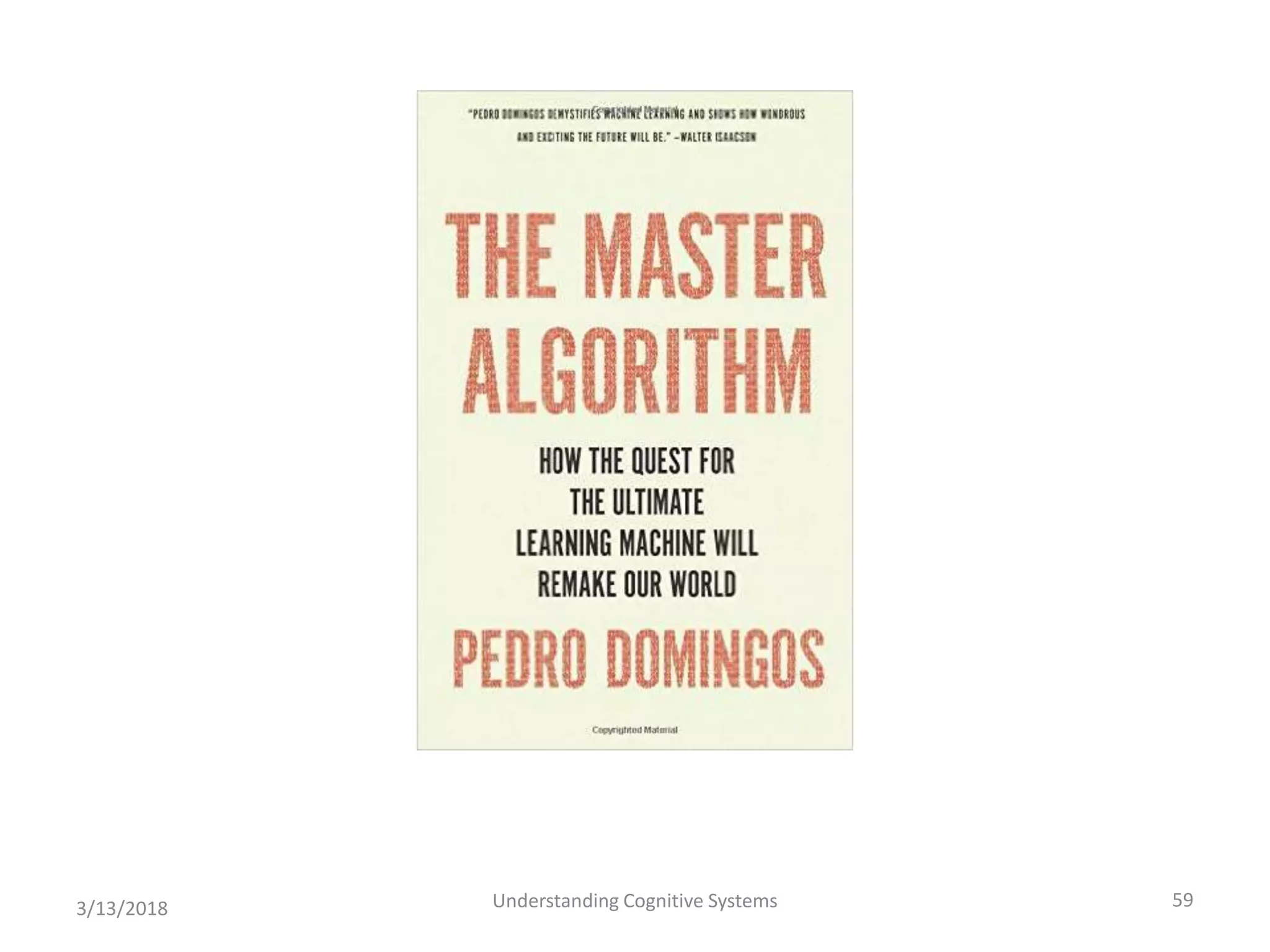 3/13/2018 Understanding Cognitive Systems 59
 