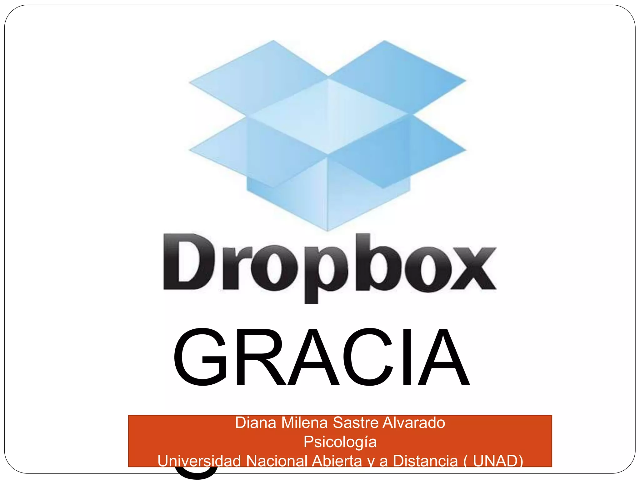 GRACIA 
SDiana Milena Sastre Alvarado 
Psicología 
Universidad Nacional Abierta y a Distancia ( UNAD) 
