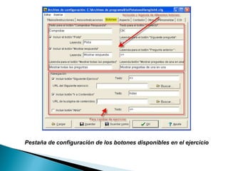 Pestaña de configuración de los botones disponibles en el ejercicio   