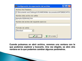 Cuando pulsamos en abrir archivo, veremos una ventana con la que podemos explorar y buscarlo. Una vez elegido, se abre otra ventana en la que podemos cambiar algunos parámetros.  