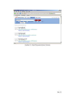 Gambar 5.5. Hasil Pencarian kriteria Tertentu




                                                Hal. 21
 