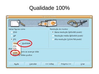 Qualidade 100% 