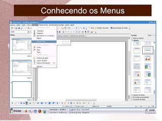 Conhecendo os Menus
 