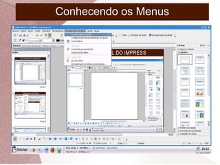 Conhecendo os Menus
 