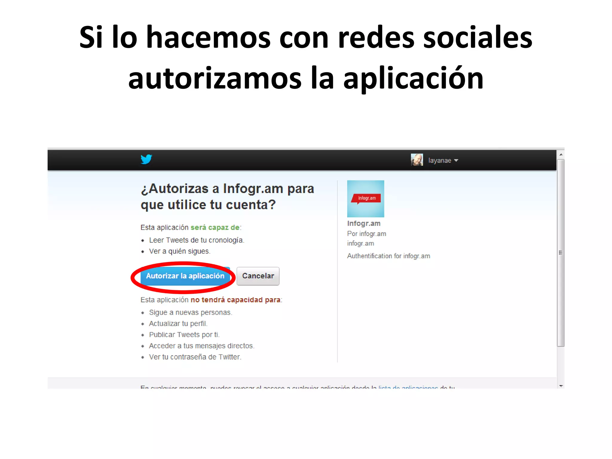 Si lo hacemos con redes sociales
autorizamos la aplicación