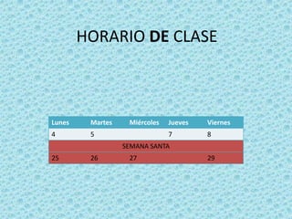 HORARIO DE CLASE 