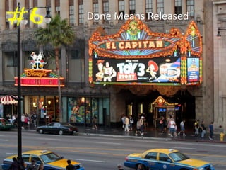 #6 Done 
Means 
Released 
 