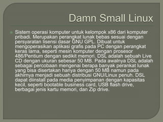 Tutorial instalasi damn small linux via virtual box | PPTX