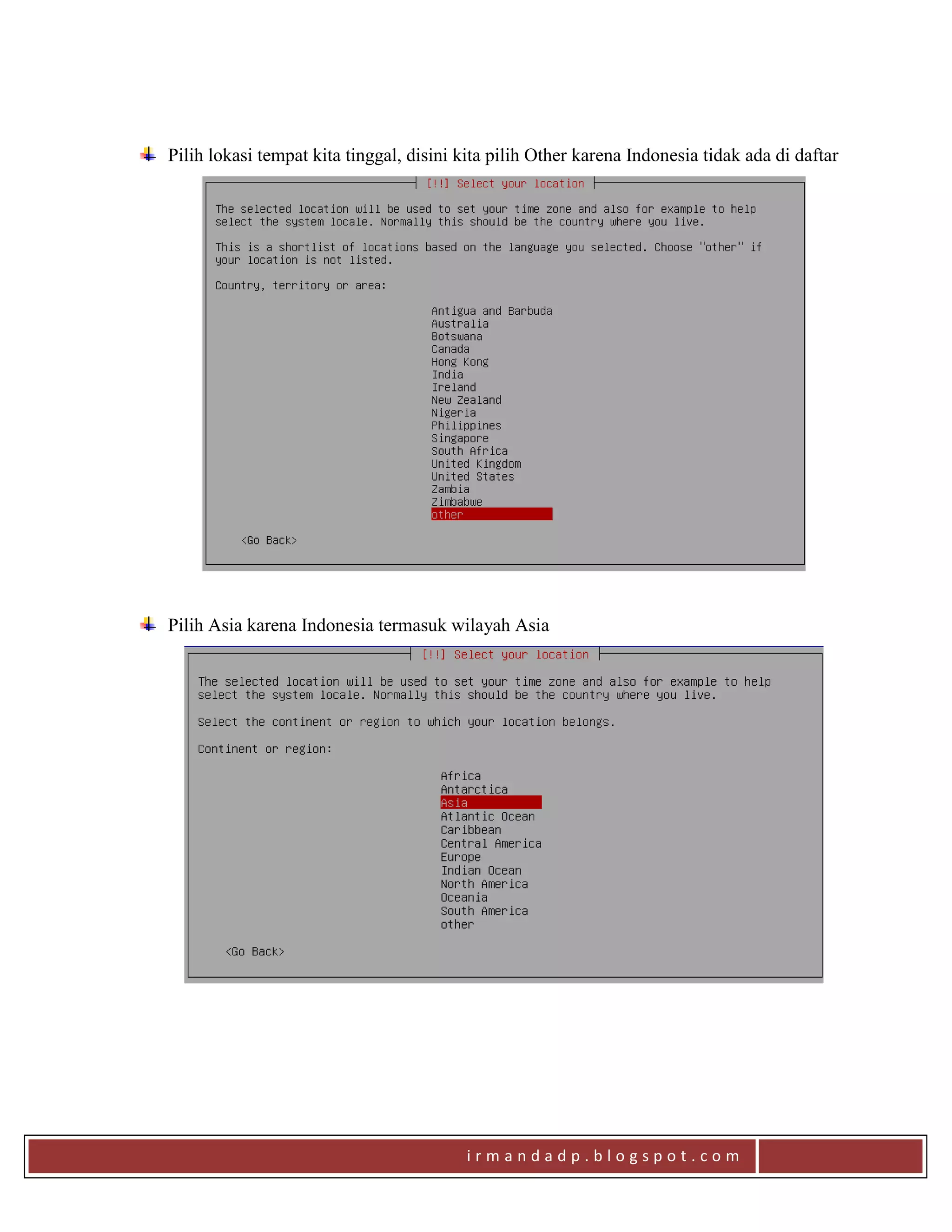 i r m a n d a d p . b l o g s p o t . c o m
Pilih lokasi tempat kita tinggal, disini kita pilih Other karena Indonesia tidak ada di daftar
Pilih Asia karena Indonesia termasuk wilayah Asia
 