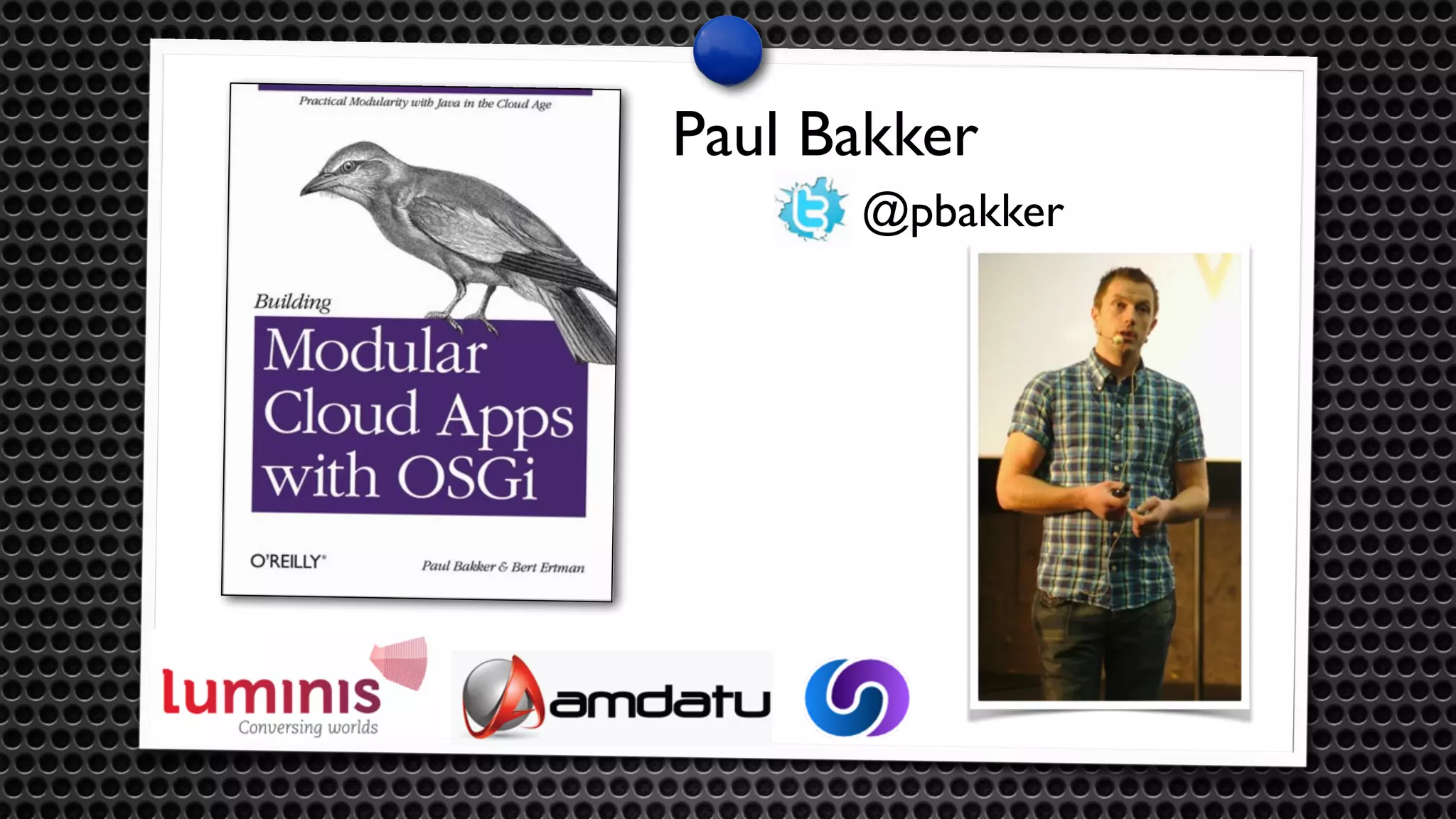 Paul Bakker @pbakker 