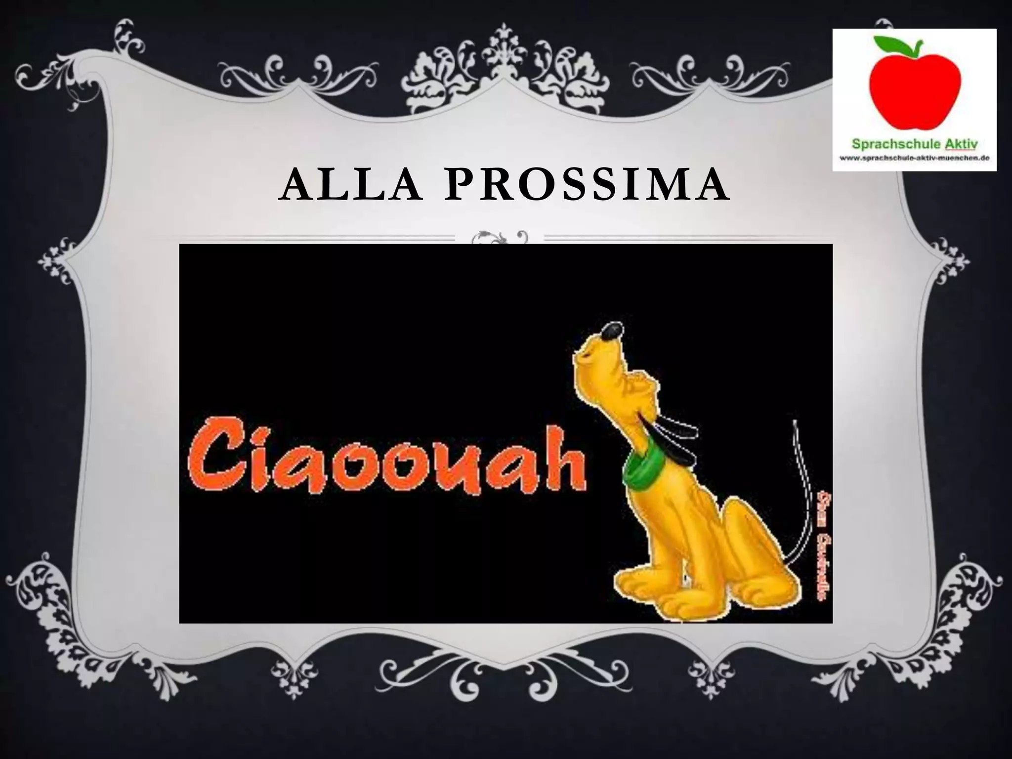 ALLA PROSSIMA
 