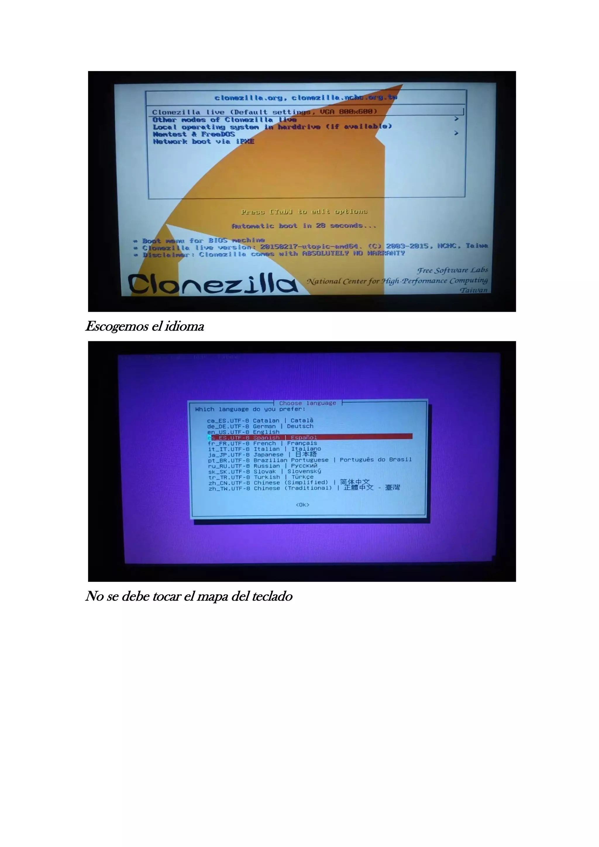 Escogemos el idioma
No se debe tocar el mapa del teclado