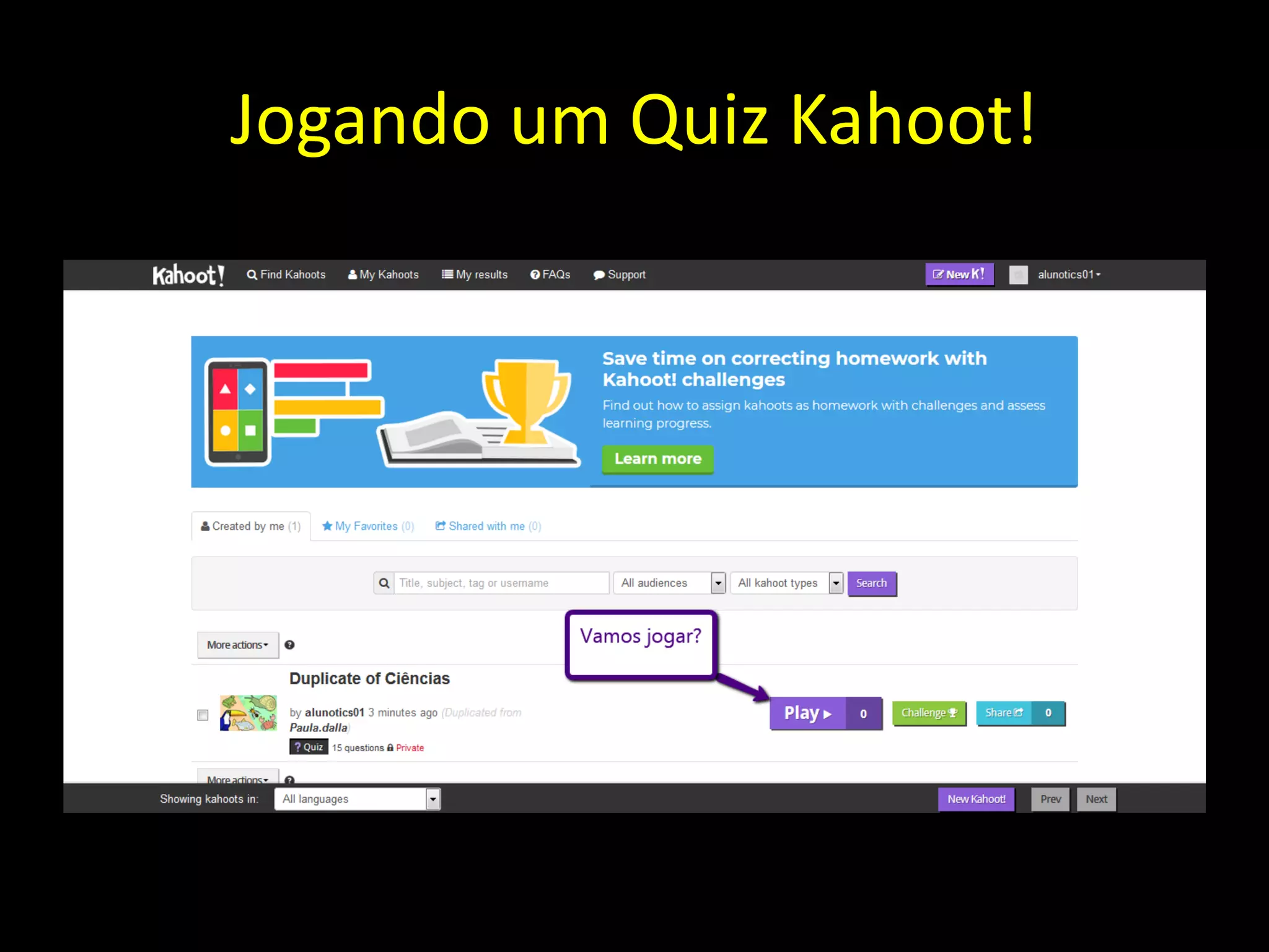 Jogando um Quiz Kahoot!
 