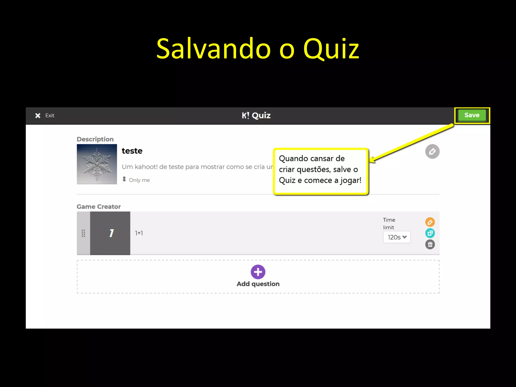 Salvando o Quiz
 