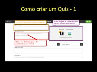 Como criar um Quiz - 1
 