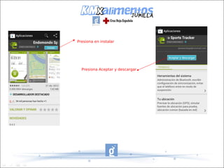 Presiona en instalar




  Presiona Aceptar y descargar
 