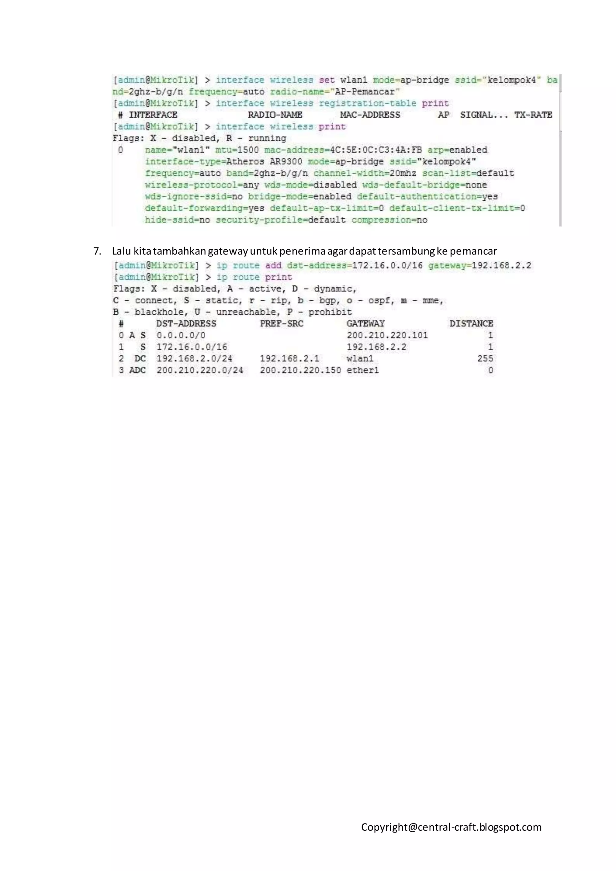 Copyright@central-craft.blogspot.com
7. Lalu kitatambahkangatewayuntukpenerimaagardapattersambungke pemancar
 
